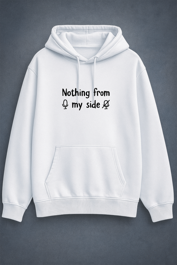Nothing From My Side (Unisex Oversized Hoodie) (White)