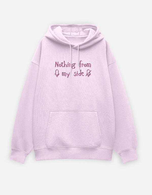 Nothing From My Side (Unisex Oversized Hoodie) (Light Baby Pink)